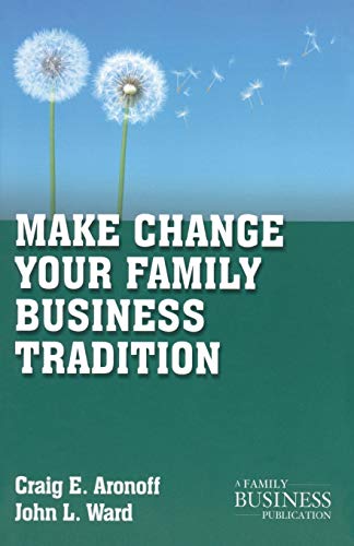 Imagen de archivo de Make Change Your Family Business Tradition a la venta por Chiron Media