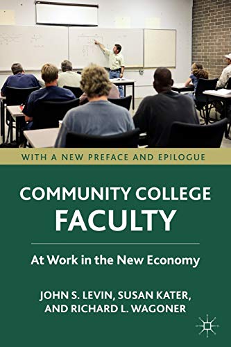 Beispielbild fr Community College Faculty : At Work in the New Economy zum Verkauf von Better World Books