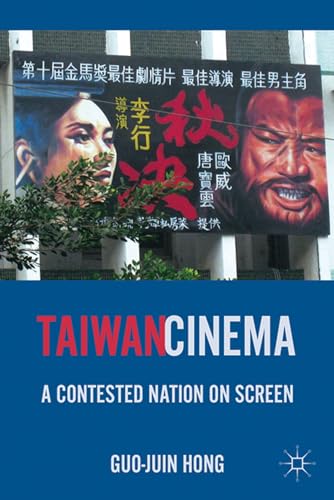 Imagen de archivo de Taiwan cinema. A contested nation on screen. Mit einigen schwarzweien Photoabbildungen / With some black and white photo illustrations. a la venta por Antiquariat Bibliakos / Dr. Ulf Kruse