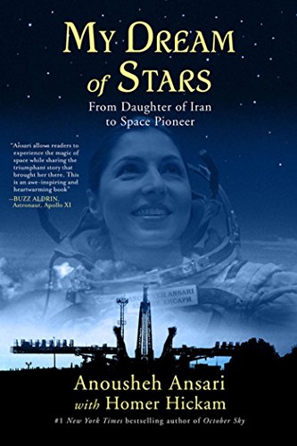 Stock image for My Dream of Stars : From Daughter of Iran to Space Pioneer for sale by Better World Books: West