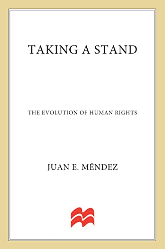 Stock image for Taking a Stand: The Evolution of Human Rights for sale by ThriftBooks-Atlanta