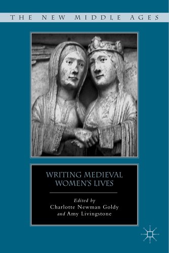 Beispielbild fr Writing Medieval Women?s Lives (The New Middle Ages) zum Verkauf von Boston Book World
