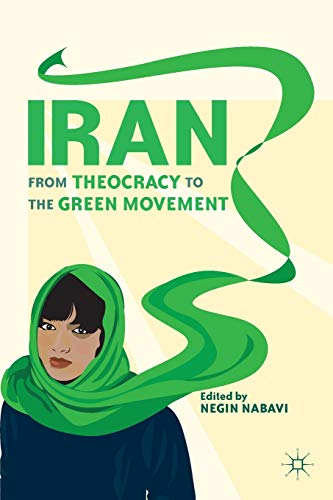 Stock image for Iran: From Theocracy to the Green Movement for sale by Chiron Media