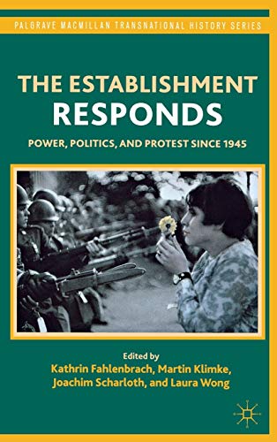 Stock image for ESTABLISHMENT RESPONDS (PALGRAVE MACMILLAN TRANSNATIONAL HISTORY SERIES) for sale by Basi6 International