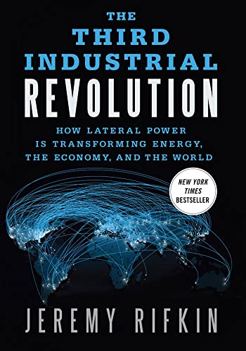 9780230115217: The Third Industrial Revolution: How Lateral Power is Transforming Energy, the Economy, and the World