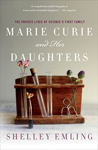 9780230115712: Marie Curie and Her Daughters: The Private Lives of Science's First Family