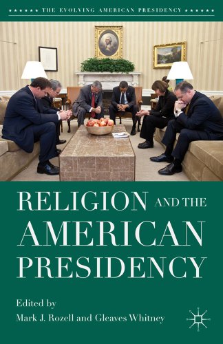 Stock image for Religion and the American Presidency for sale by Better World Books Ltd