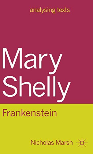 9780230200975: Mary Shelley: Frankenstein: 32 (Analysing Texts)