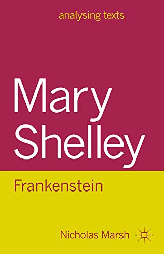 Stock image for Mary Shelley: Frankenstein: 85 (Analysing Texts) for sale by WorldofBooks