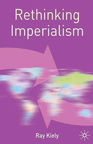 9780230201064: Rethinking Imperialism: 4 (Rethinking World Politics)