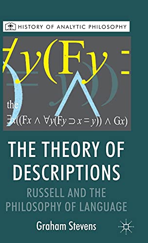 The Theory of Descriptions: Russell and the Philosophy of Language