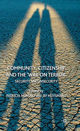 Imagen de archivo de Community, Citizenship and the 'War on Terror': Security and Insecurity a la venta por Midtown Scholar Bookstore