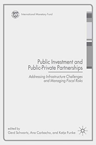 9780230201330: Public Investment and Public-Private Partnerships: Addressing Infrastructure Challenges and Managing Fiscal Risks: 0 (Procyclicality of Financial Systems in Asia)