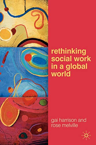 9780230201354: Rethinking Social Work in a Global World