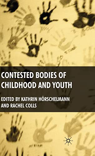 Contested Bodies of Childhood and Youth