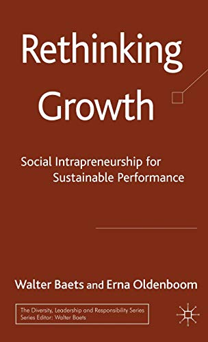 Rethinking Growth: Social Intrapreneurship for Sustainable Performance (The Diversity, Leadership...