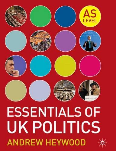 Stock image for Essentials of UK Politics: AS level for sale by WorldofBooks