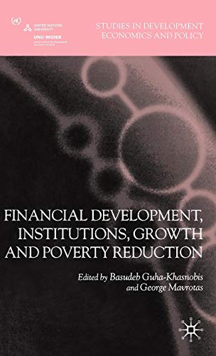 Beispielbild fr Financial Development, Institutions, Growth and Poverty Reduction zum Verkauf von Buchpark