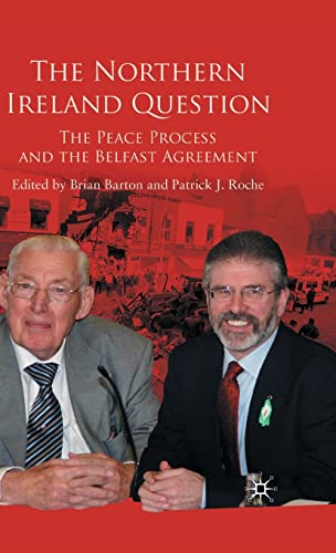 Beispielbild fr The Northern Ireland Question: The Peace Process and the Belfast Agreement zum Verkauf von AwesomeBooks