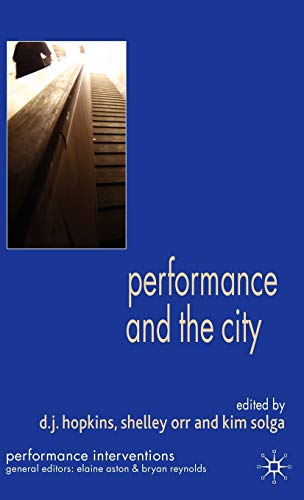 Beispielbild fr Performance and the City (Performance Interventions) zum Verkauf von HPB-Red