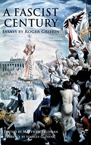 9780230205185: A Fascist Century: Essays by Roger Griffin