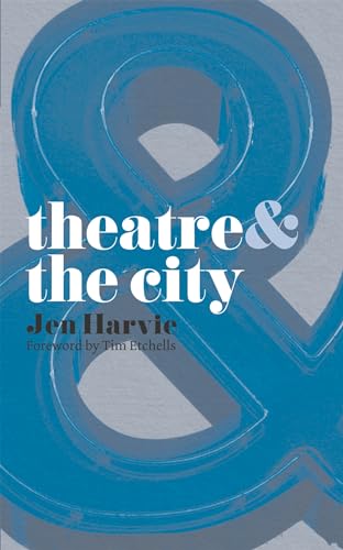Beispielbild fr Theatre and the City zum Verkauf von Better World Books
