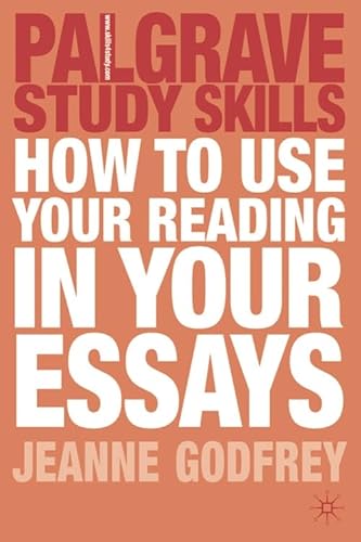 9780230205406: How to Use your Reading in your Essays (Palgrave Study Skills)
