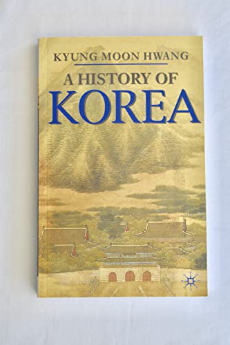 9780230205468: A History of Korea