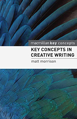 Stock image for Key Concepts in Creative Writing for sale by Chiron Media