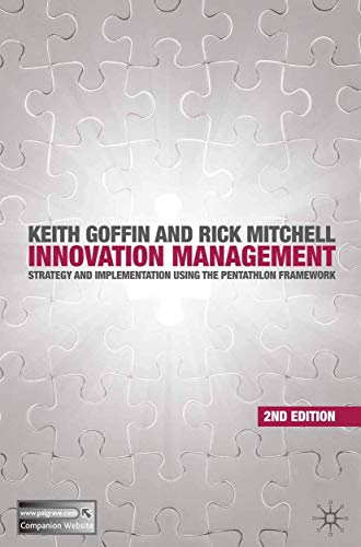 Imagen de archivo de Innovation Management : Strategy and Implementation Using the Pentathlon Framework a la venta por Better World Books