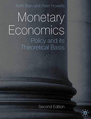 Stock image for Monetary Economics: Policy and its Theoretical Basis for sale by HPB-Red