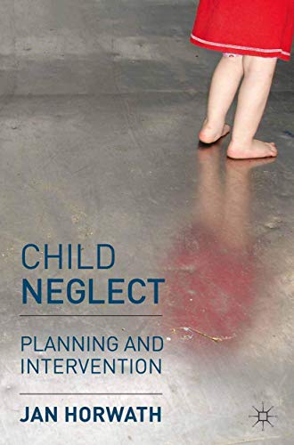 Beispielbild fr Child Neglect: Planning and Intervention zum Verkauf von WorldofBooks