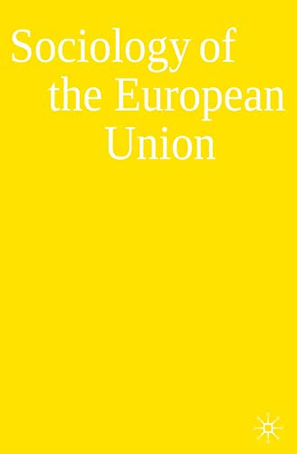 Stock image for Sociology of the European Union for sale by WorldofBooks