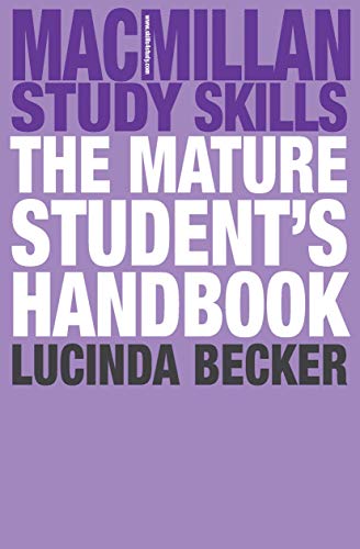 Beispielbild fr The Mature Student's Handbook: 47 (Macmillan Study Skills) zum Verkauf von WorldofBooks