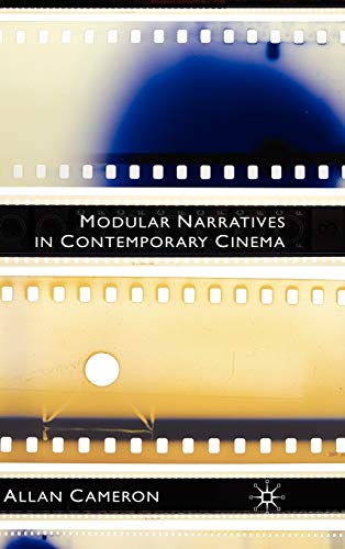 Modular Narratives in Contemporary Cinema (9780230210417) by Cameron, A.