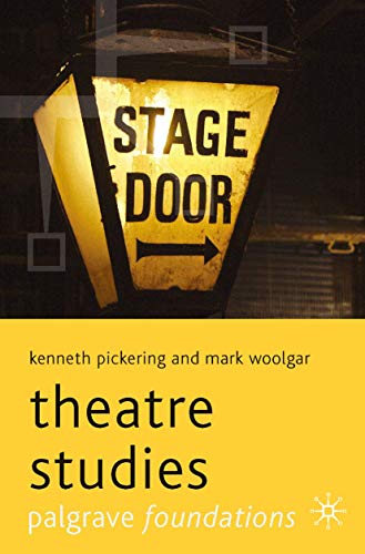 Stock image for Theatre Studies: 8 (Palgrave Foundations Series) for sale by WorldofBooks