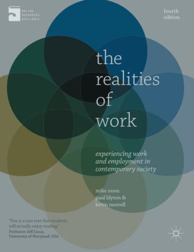 9780230213043: The Realities of Work: Experiencing Work and Employment in Contemporary Society
