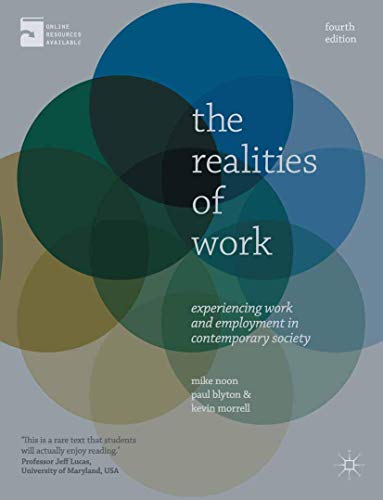 9780230213043: The Realities of Work: Experiencing Work and Employment in Contemporary Society