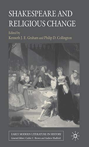 Shakespeare and Religious Change (Early Modern Literature in History)