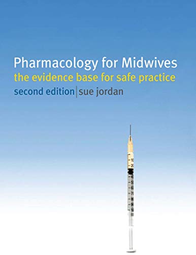 9780230215580: Pharmacology for Midwives: The Evidence Base for Safe Practice