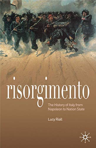 9780230216693: Risorgimento: The History of Italy from Napoleon to Nation-State