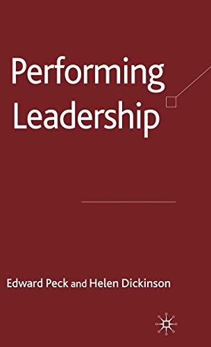 Stock image for Performing Leadership for sale by Ergodebooks
