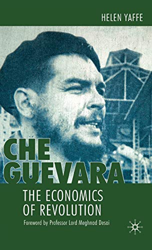 9780230218208: Che Guevara: The Economics of Revolution