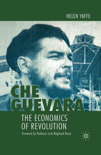 9780230218215: Che Guevara: The Economics of Revolution