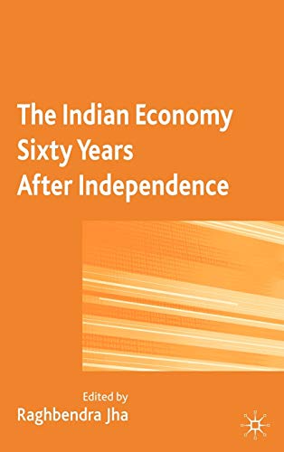 Stock image for The Indian Economy Sixty Years After Independence for sale by Ria Christie Collections