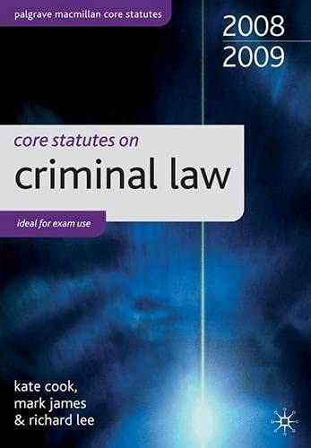 Imagen de archivo de Core Statutes on Criminal Law (Palgrave Macmillan Core Statutes) a la venta por Romtrade Corp.