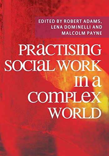 9780230218642: Practising Social Work in a Complex World