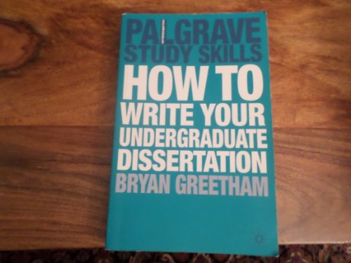 Imagen de archivo de How to Write your Undergraduate Dissertation (Palgrave Study Skills) a la venta por WorldofBooks