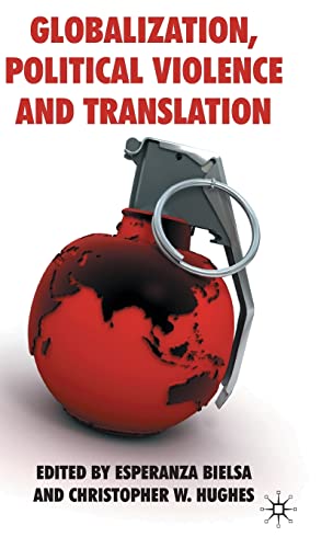 Globalization, Political Violence and Translation