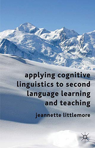 9780230219489: Applying Cognitive Linguistics to Second Language Learning and Teaching